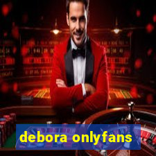 debora onlyfans